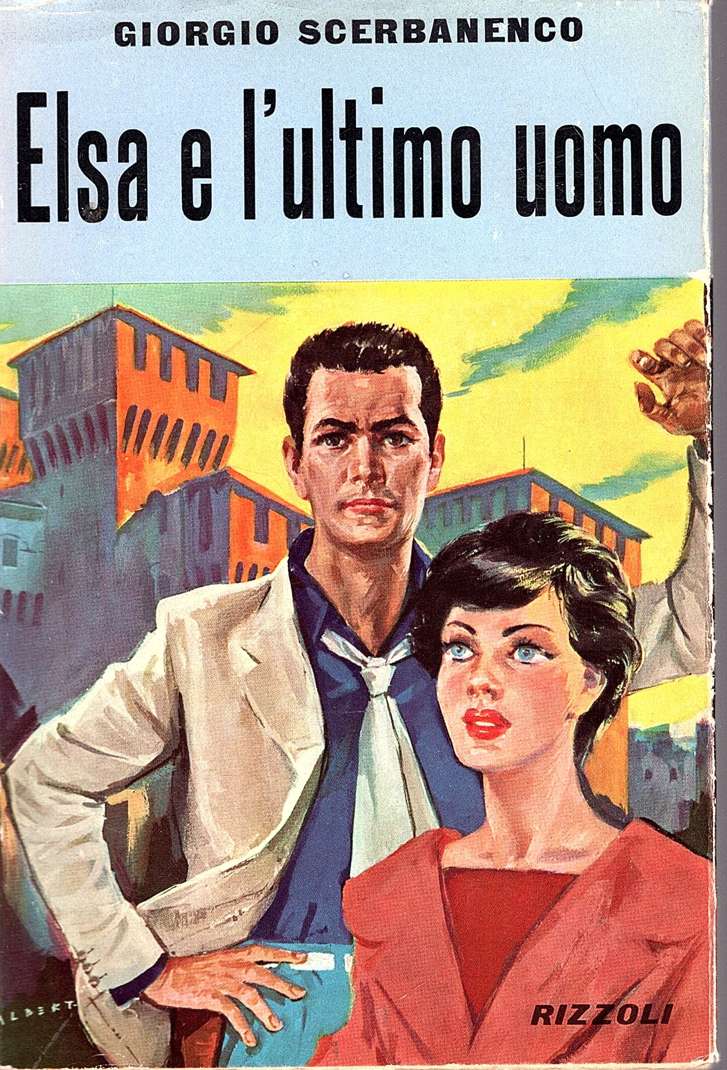 Rino Albertarelli - Elsa e L'ultimo Uomo