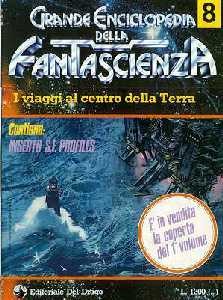 Giorgio De Gaspari - I Viaggi al Centro della Terra