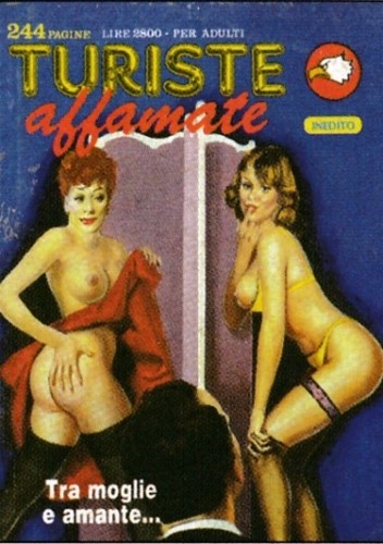 Averardo Ciriello - Turiste Affamate - tra Moglie e Amante…
