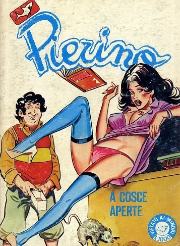 Gianni Pinaglia - Pierino - a Cosce Aperte