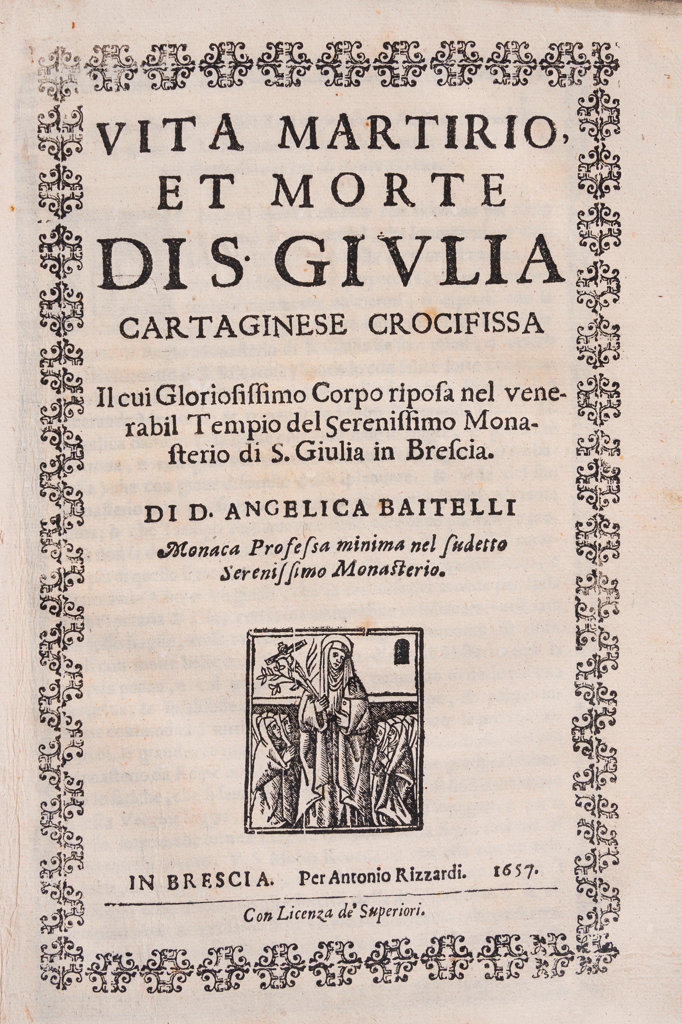 Angelica Baitelli - Annali historici dell'edificatione, erettione et dotatione del Serenissimo Mo...