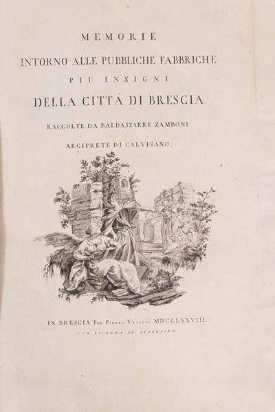 Memorie intorno alle pubbliche fabbriche più insigni della città di Brescia, 1778