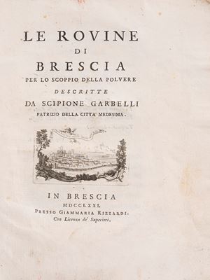 Le rovine di Brescia per lo scoppio della polvere