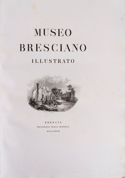 Ferdinando I d'Austria, Museo Bresciano illustrato - Volume I