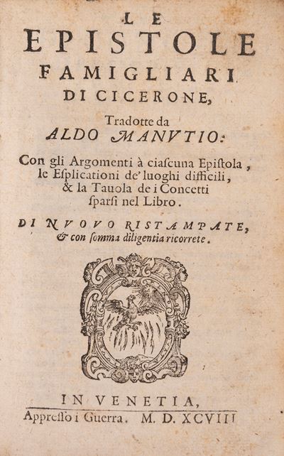 Le Epistole famigliari, tradotte da Aldo Manutio, 1598