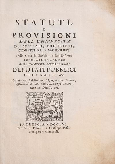 Brescai, Statuti e Provisioni dell'Università de' Speziali, Droghieri, Confettieri e Mandolieri d...