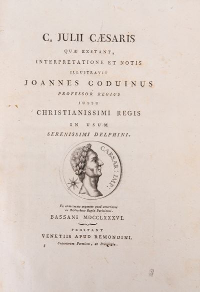 C. Julii Caesaris quae exstant, interpretazione e note di Joannes Goduinus, 1786