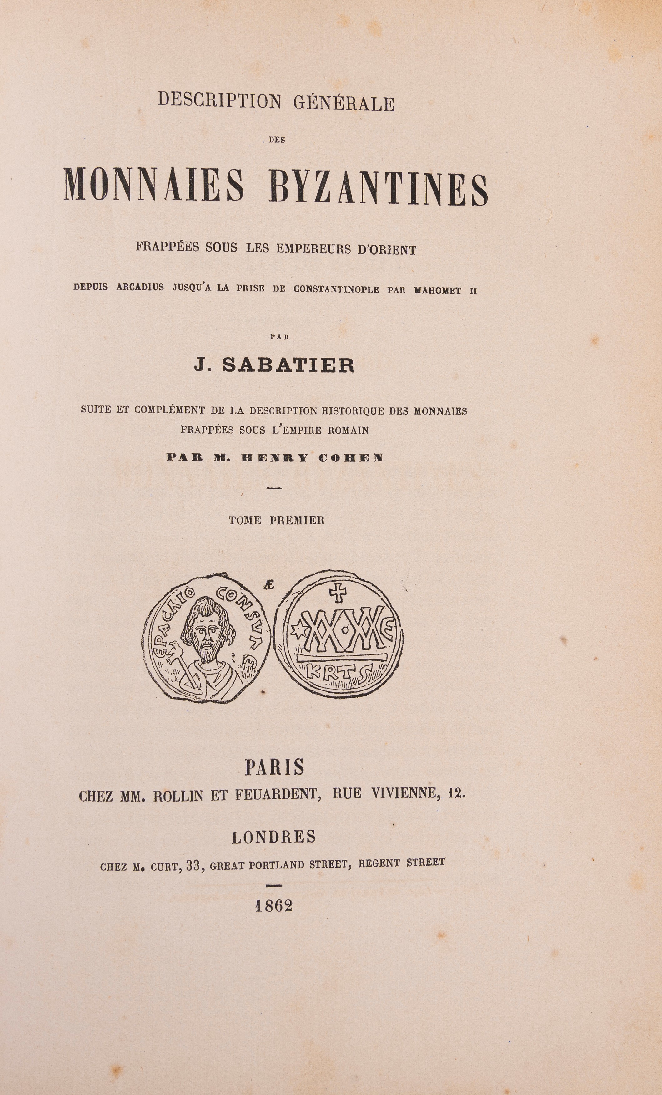 Justin Sabatier - Description générale des monnaies byzantines, 1862