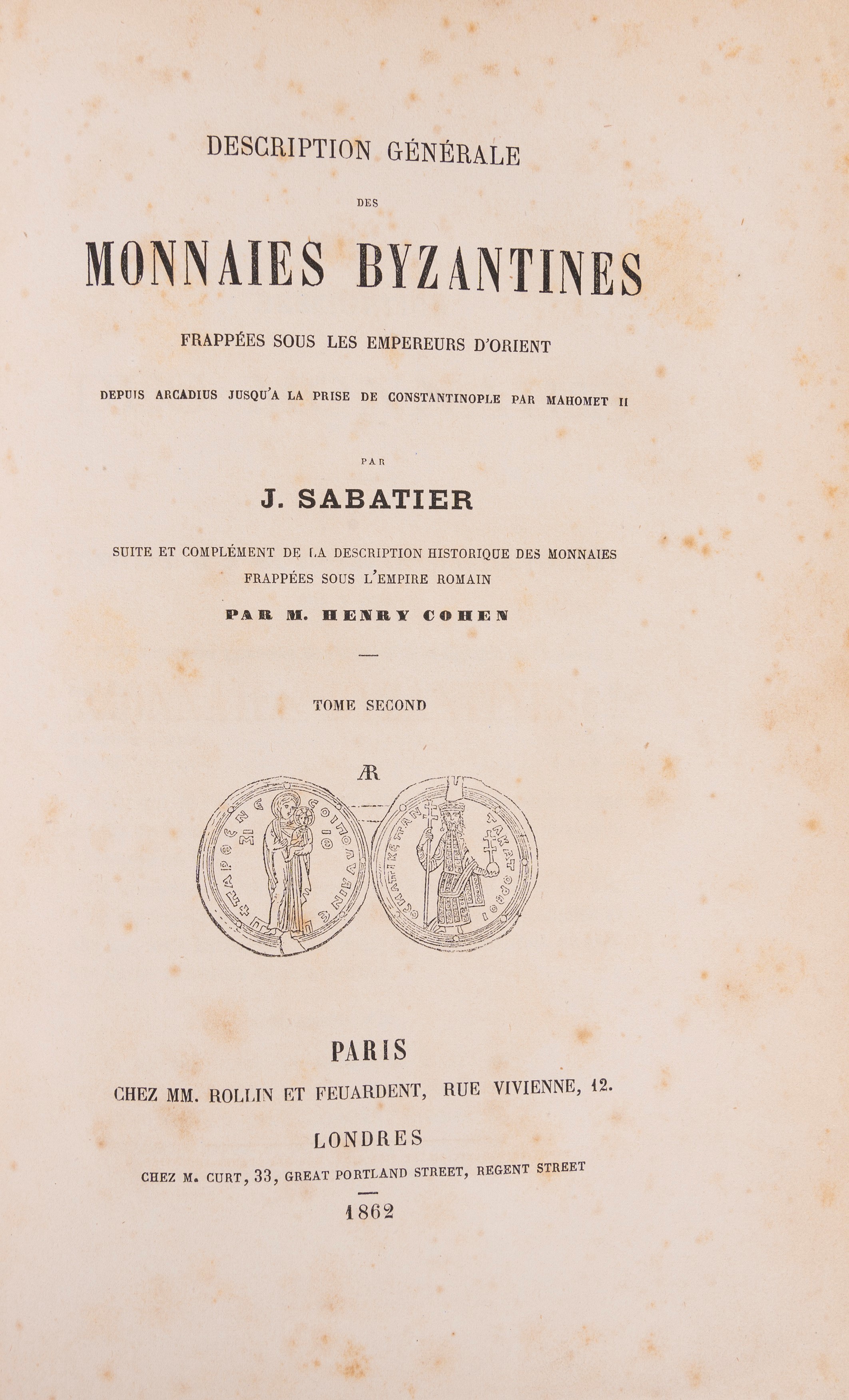 Justin Sabatier - Description générale des monnaies byzantines, 1862