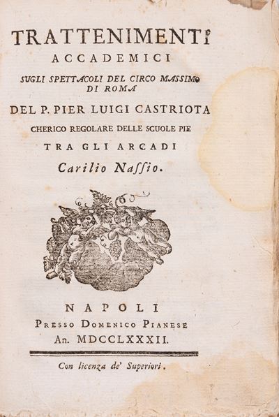 Trattenimenti accademici sugli spettacoli del Circo Massimo di Roma, edizione originale del 1782