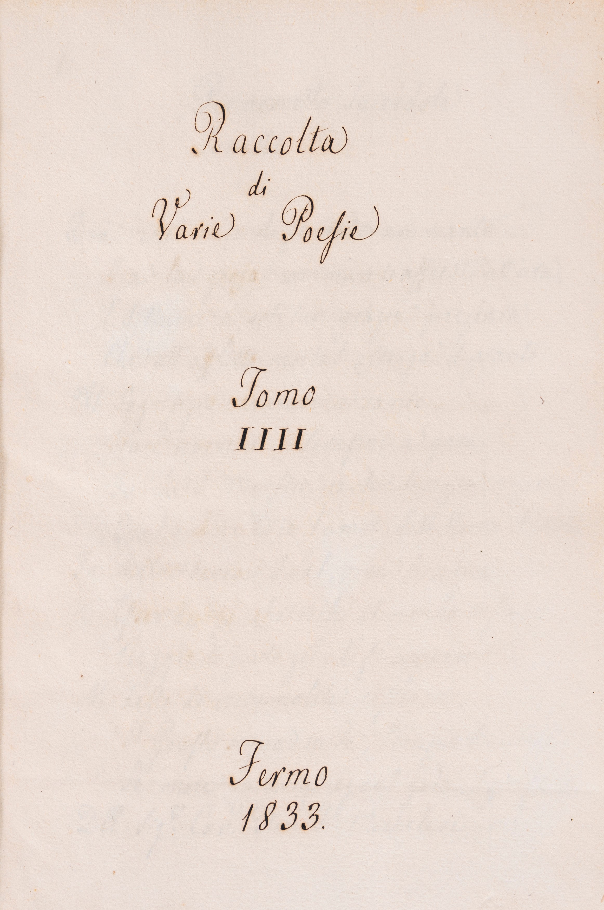 Raccolta di varie poesie, Tomo IV, manoscritto, 1833