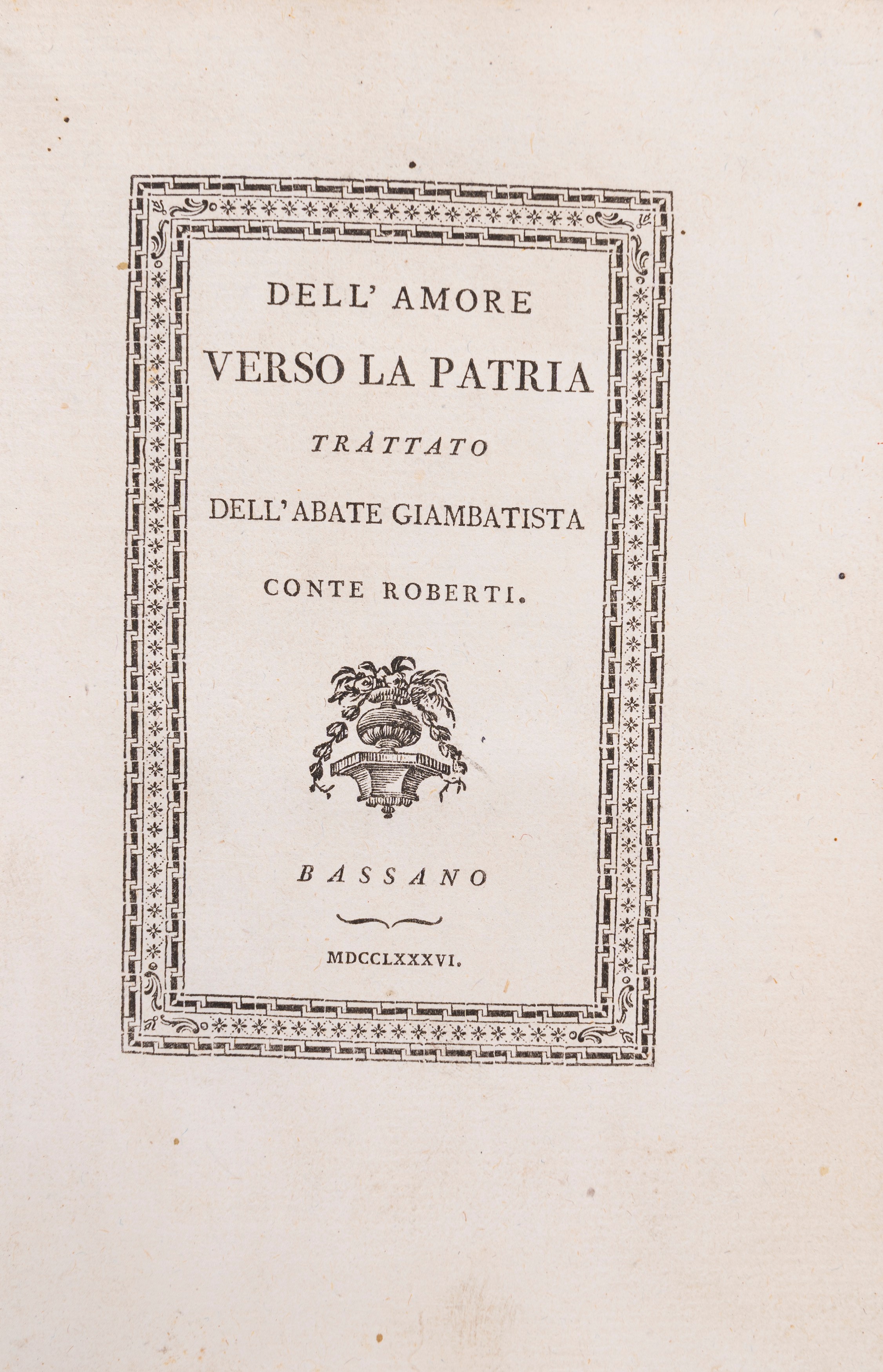 Giovanni Battista Roberti - Dell'amore verso la patria, trattato, 1786