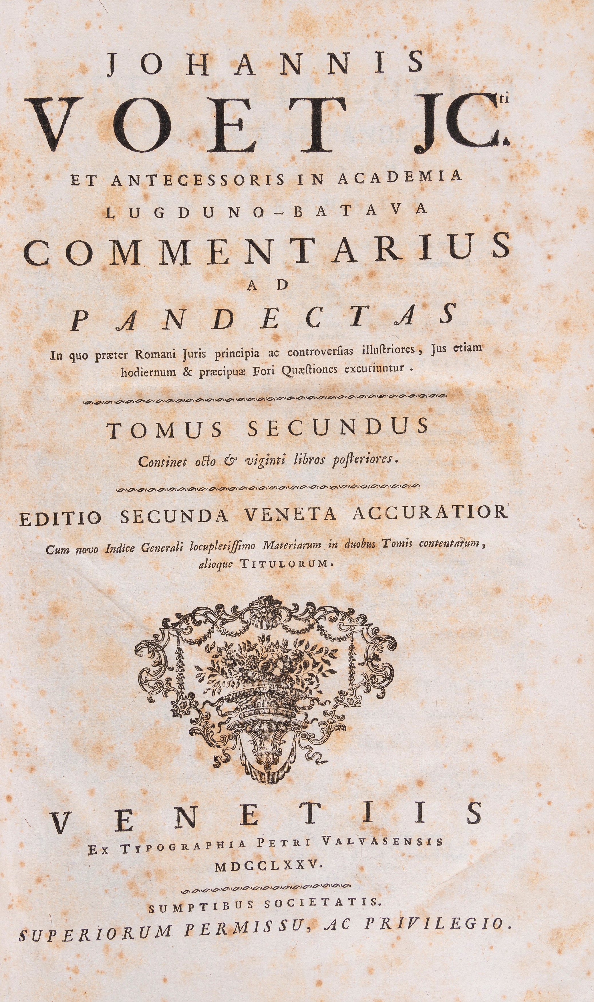 Johannes Voet - Commentario alle Pandecte, seconda edizione veneta