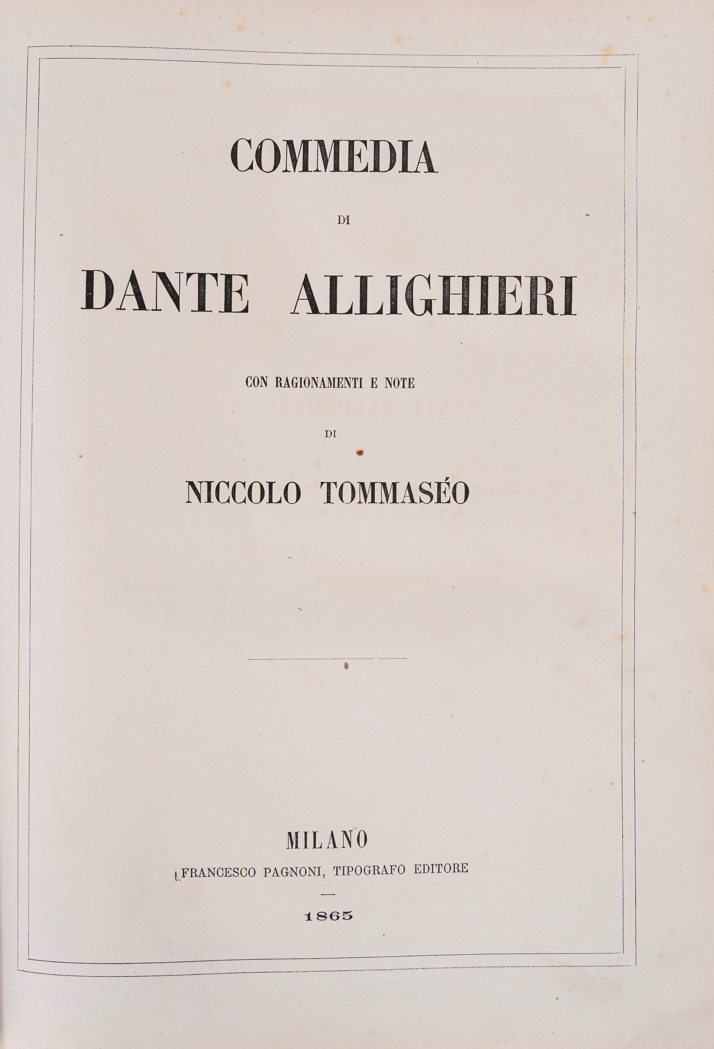 Dante Alighieri - La Divina Commedia. Edizione illustrata con ragionamenti e note di Niccolo Tomm...