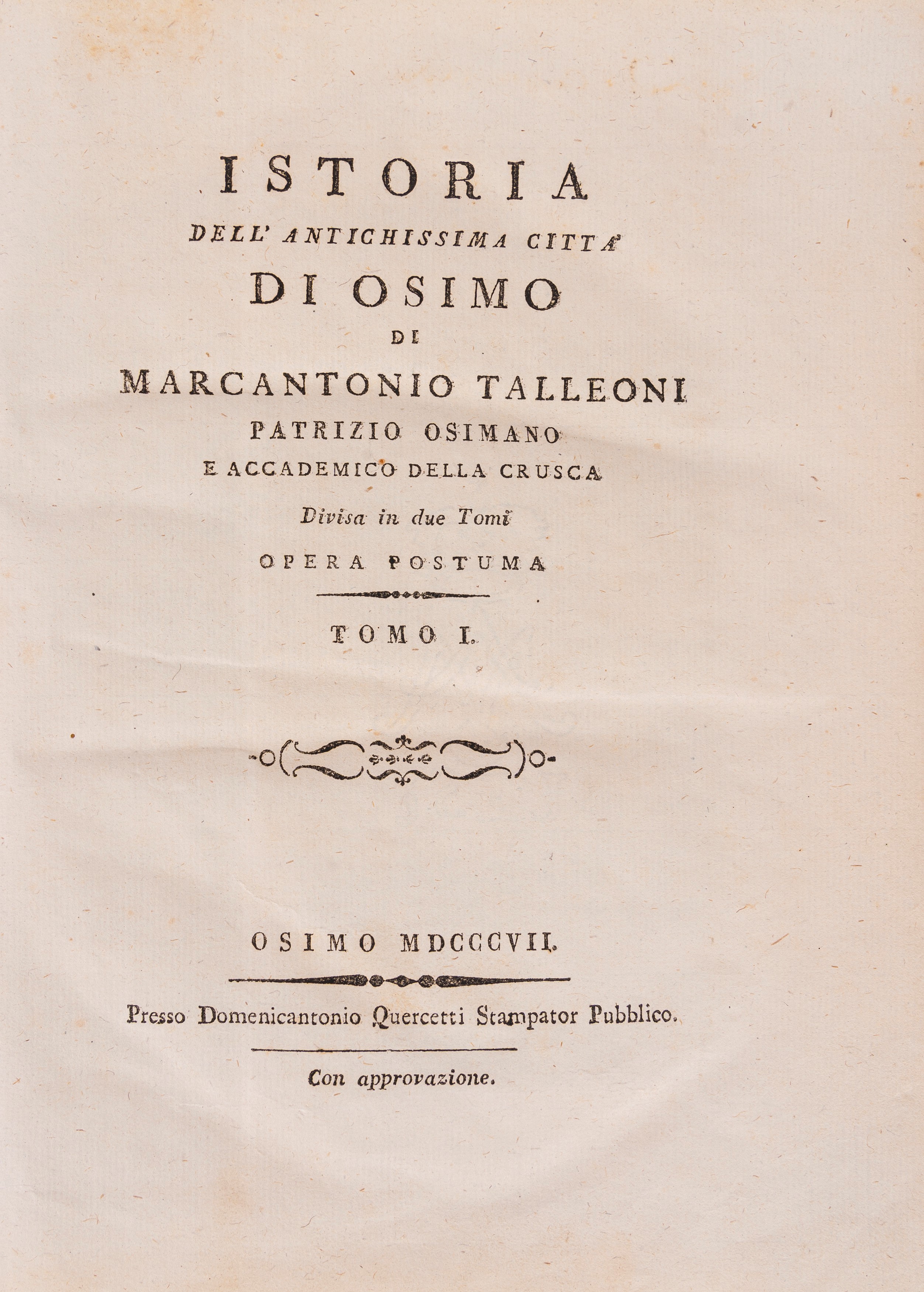 Luigi Martorelli - Memorie historiche dell'antichissima e nobile città d'Osimo, 1705