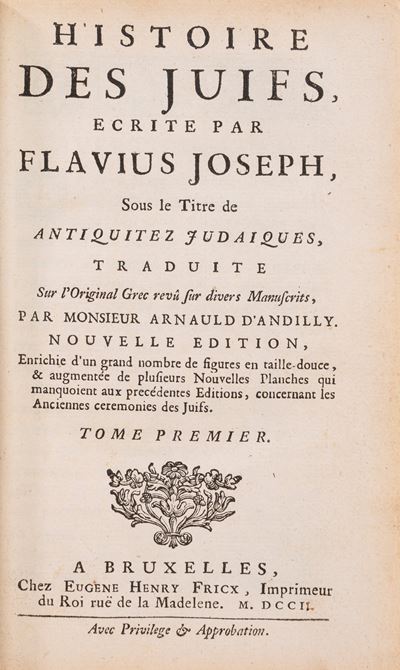 Histoire des Juifs, Traduzione di Robert Arnauld d'Andilly, 1702