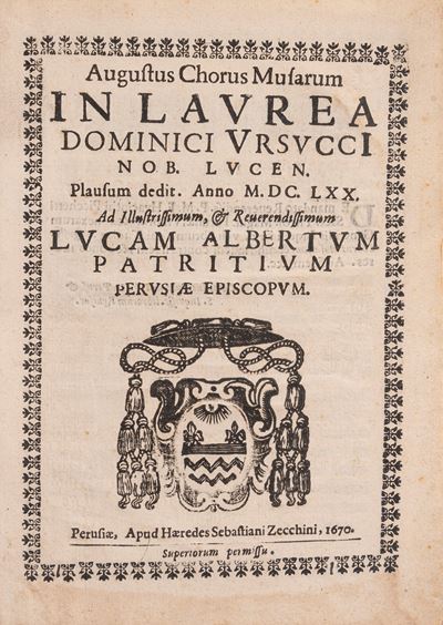 Augustus chorus musarum in laurea Dominici Vrsucci, 1670