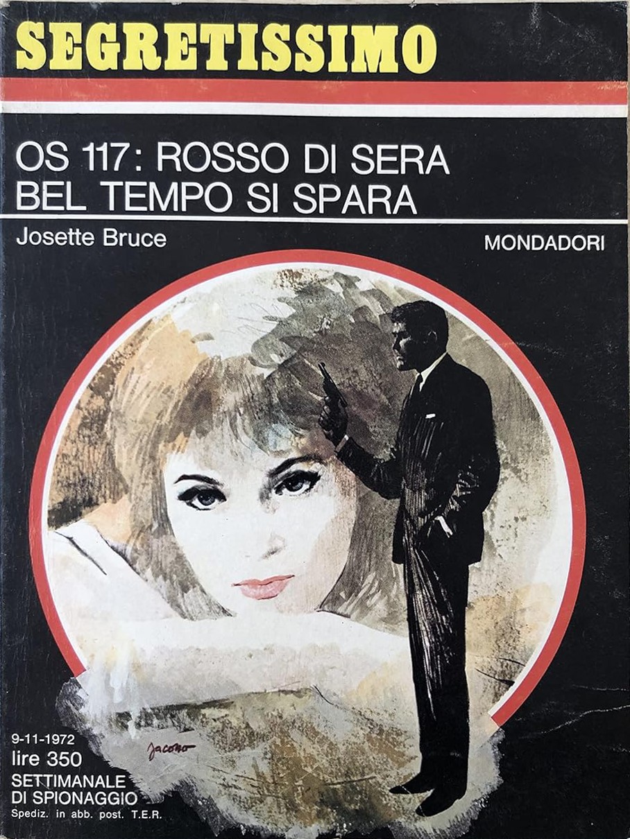 Segretissimo - OS 117: rosso di sera bel tempo si spara