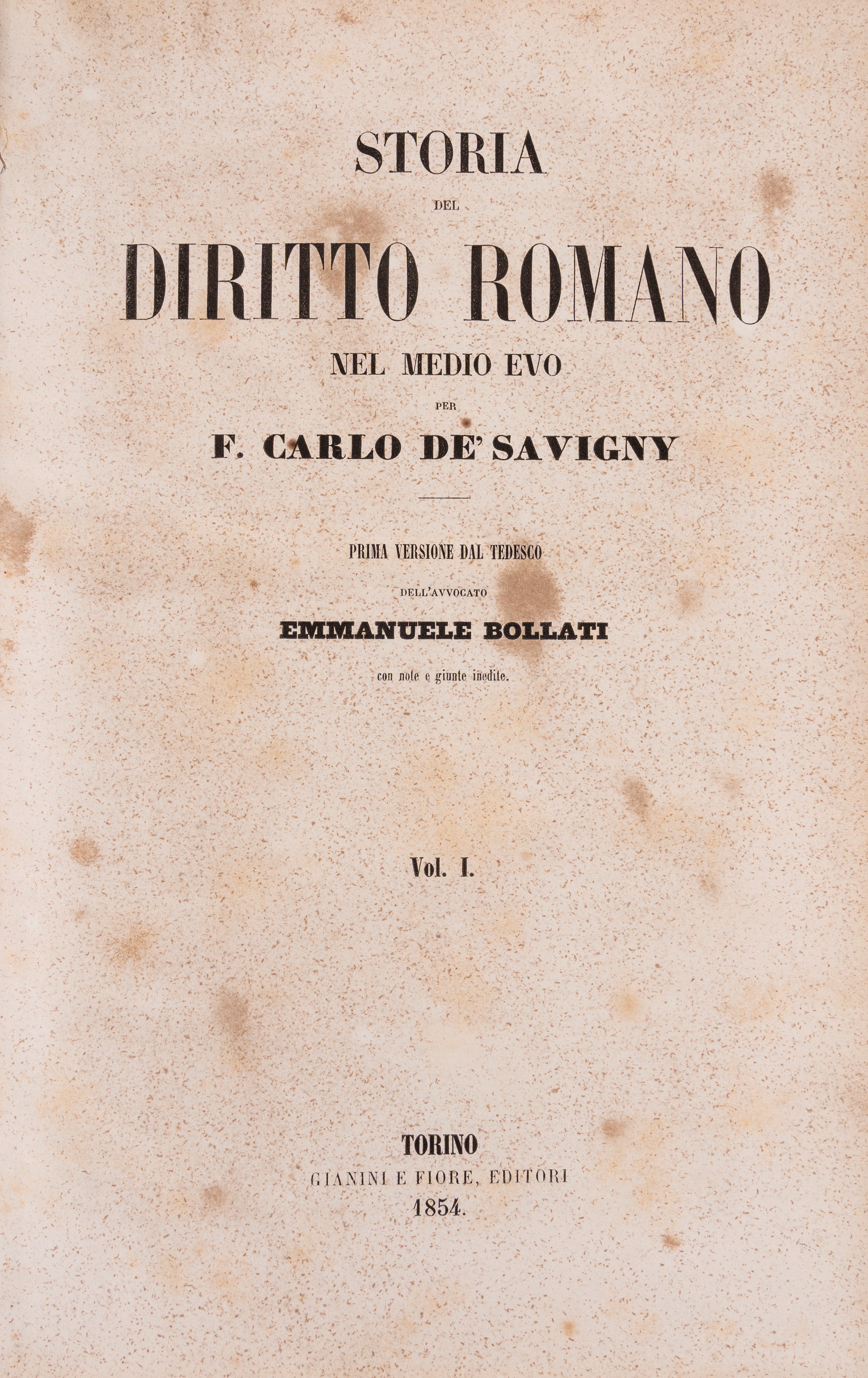 Federico Carlo Savigny - Storia del Diritto Romano nel Medio Evo, edizione curata da Emanuele Bol...