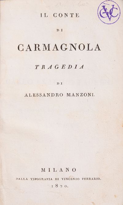 Il Conte di Carmagnola. Tragedia, prima edizione