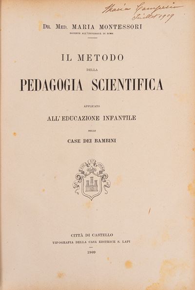 Il metodo della pedagogia scientifica applicato all'educazione infantile nelle case dei bambini, ...