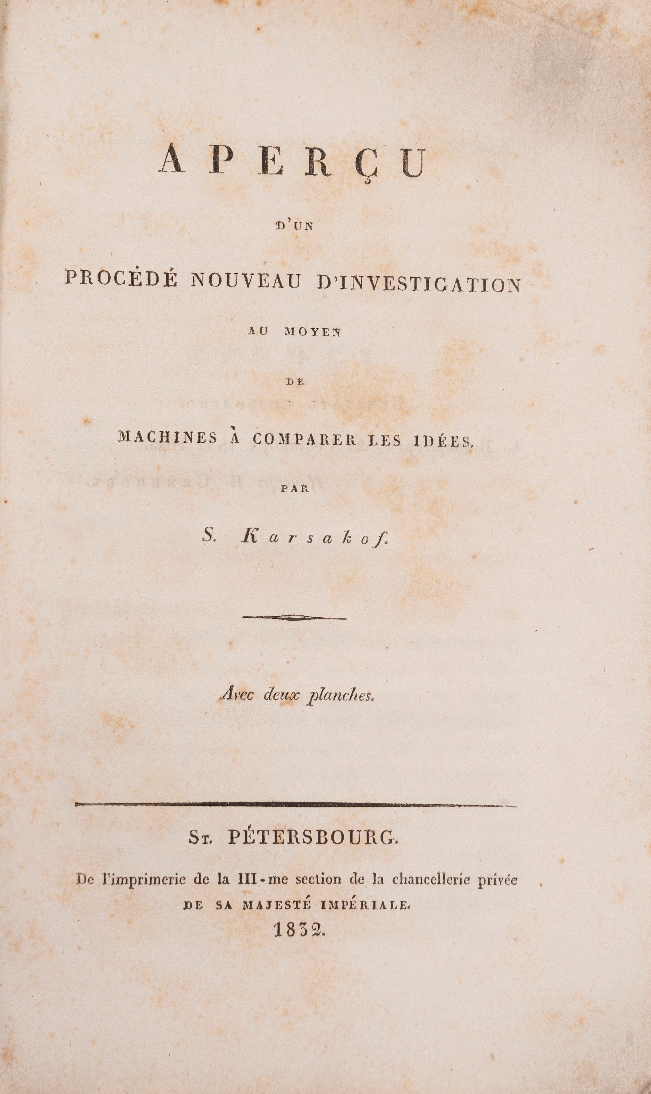 Semyon Korsakov - Apercu D'un procéDé Nouveau D'investigation Au Moyen De Machines À Comparer Les...