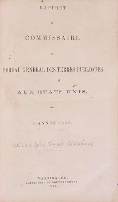 Rapport du Commissaire du Bureau General des Terres Publiques, 1866 - Prima edizione con mappa li...