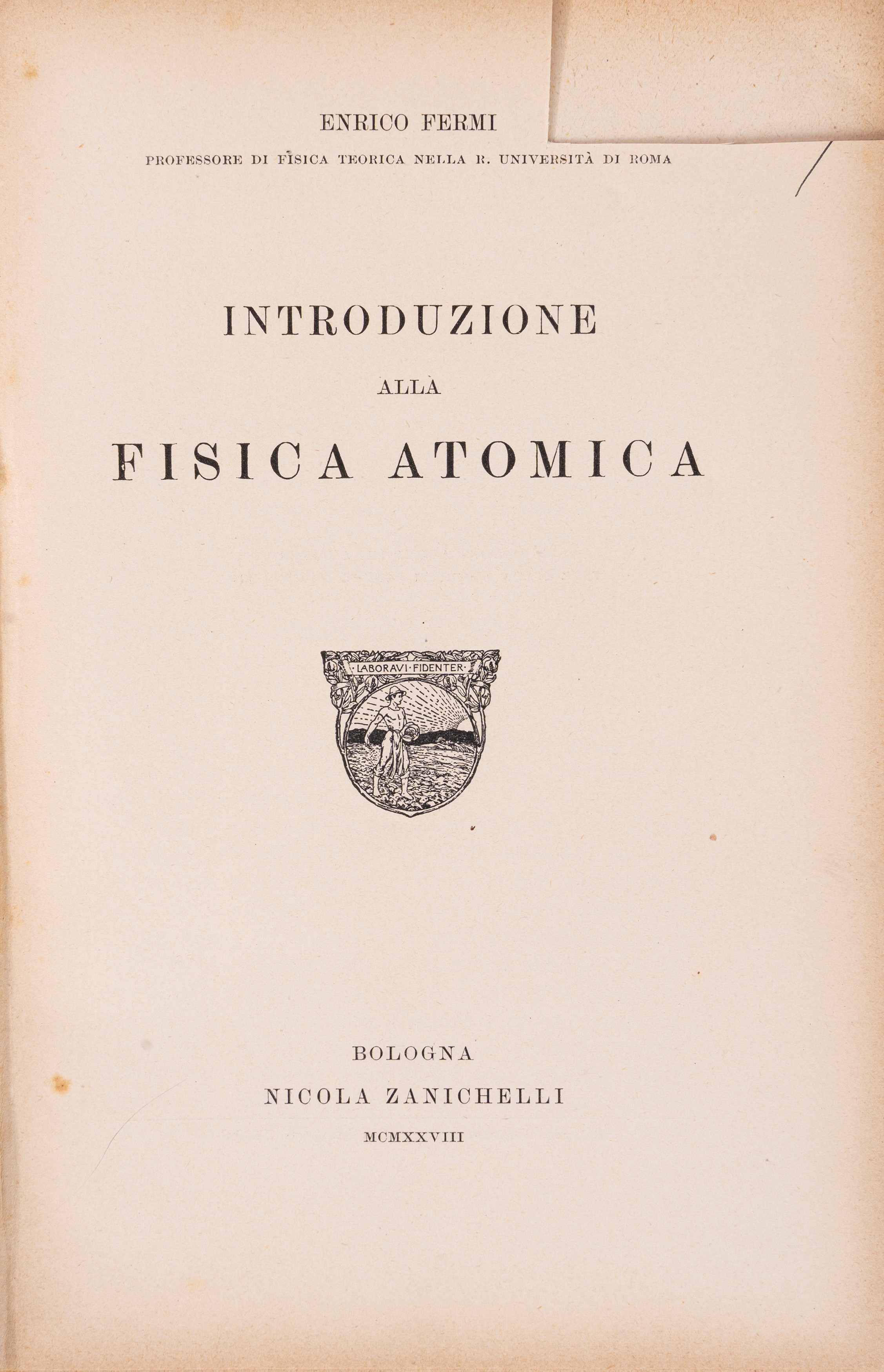 Enrico Fermi - Introduzione alla Fisica Atomica - Prima edizione, 1928