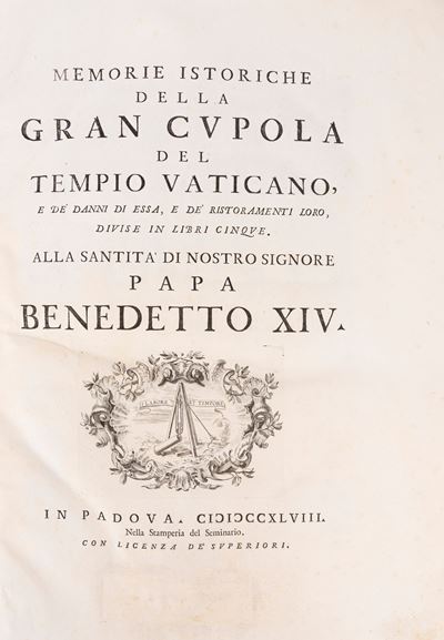 Memorie istoriche della gran cupola del tempio Vaticano e dei suoi ristoramenti, 1748, eleganteme...