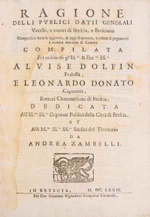 Ragione delli publici dati generali Vecchi e nuovi di Brescia e Bresciano