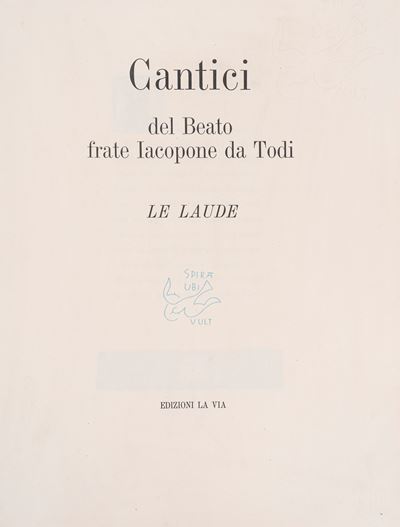 Cantici del Beato frate Iacopone da Todi. Le Laude, 1947, libro illustrato