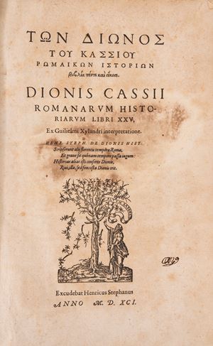 Tōn Diōnos tou Kassiou Rōmaikōn Historiōn biblia pente kai eikosi. Dionis Cassii Romanarum historiarum libri XXV