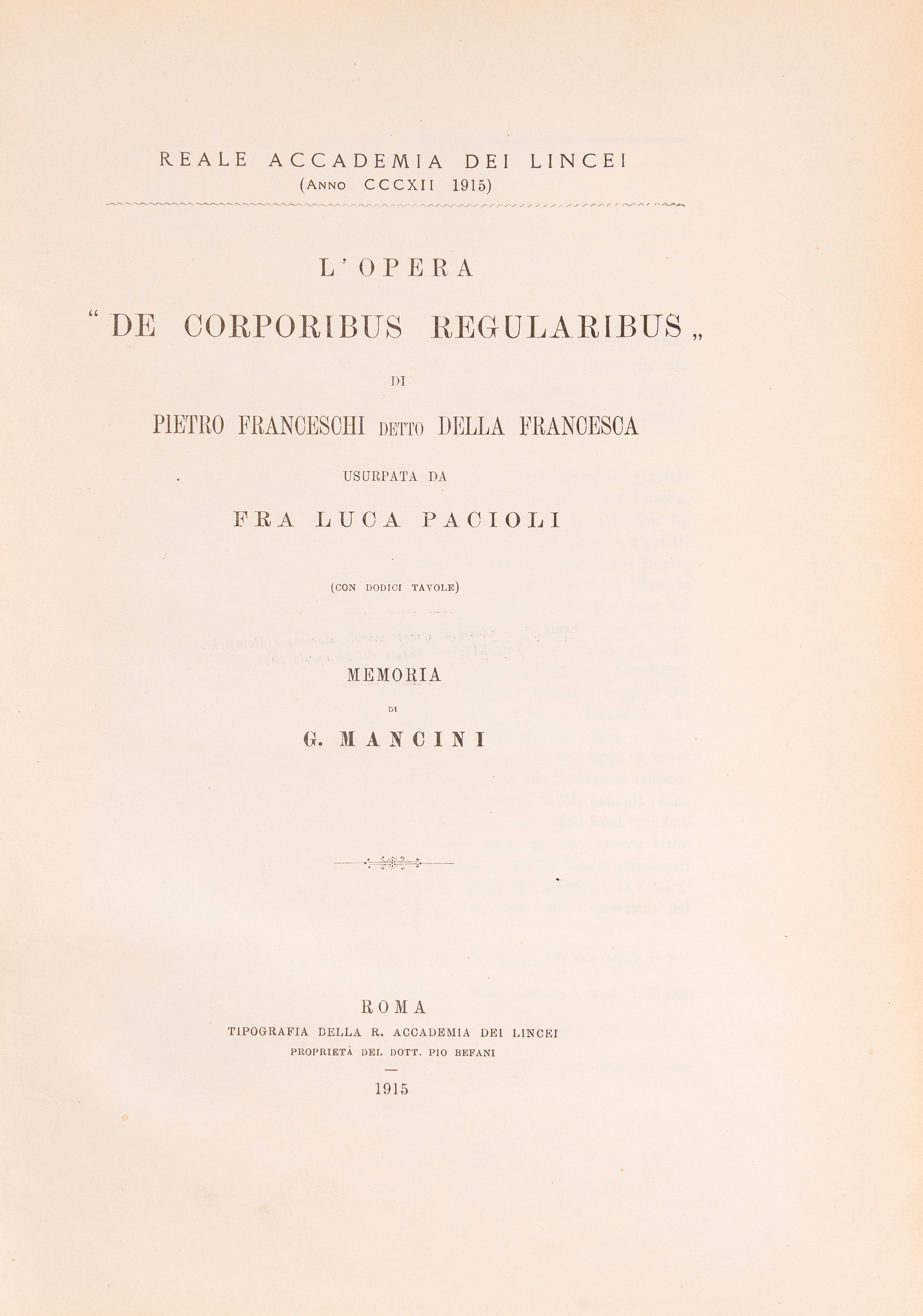 L'opera "De corporibus regularibus" di Pietro Franceschi detto Della Francesca usurpata da fra Lu...