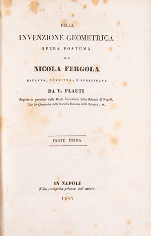 Della invenzione geometrica opera postuma di Nicola Fergola rifatta, compiuta e pubblicata da V. Flauti