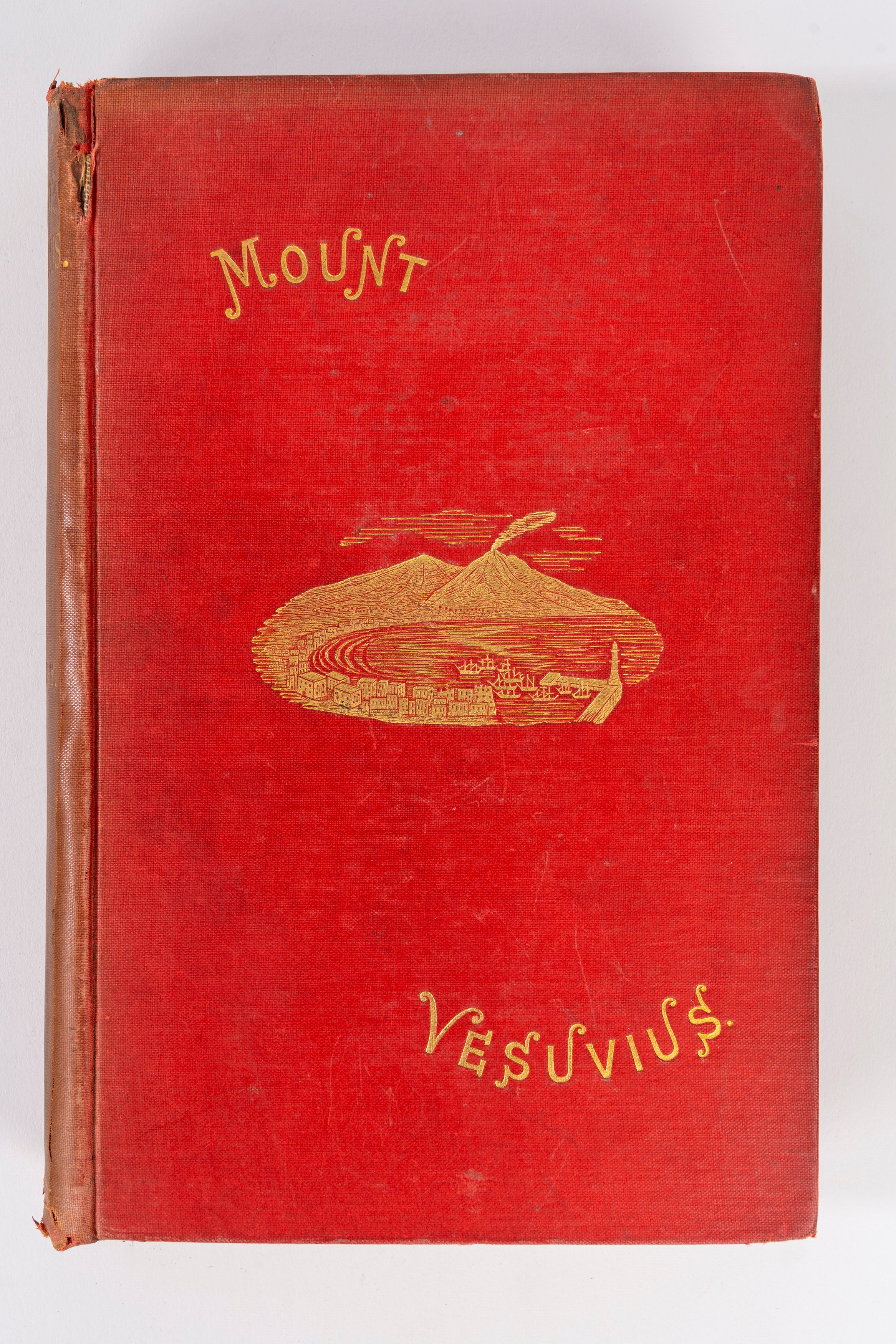 Mount Vesuvius. A Descriptive, Historical, and Geological Account of the Volcano and Its Surround...