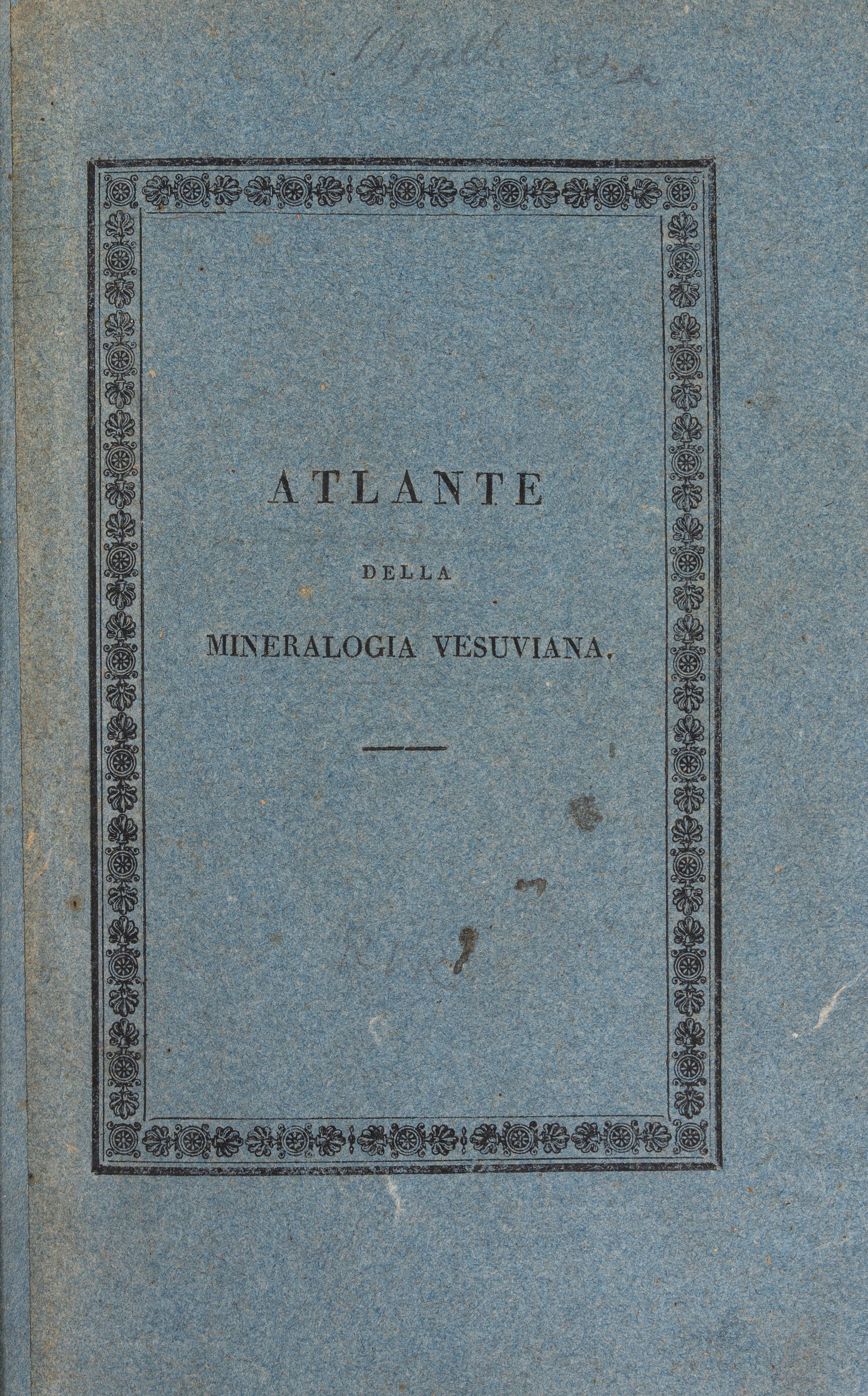 Prodromo della Mineralogia Vesuviana. Volume I. Orittognosia