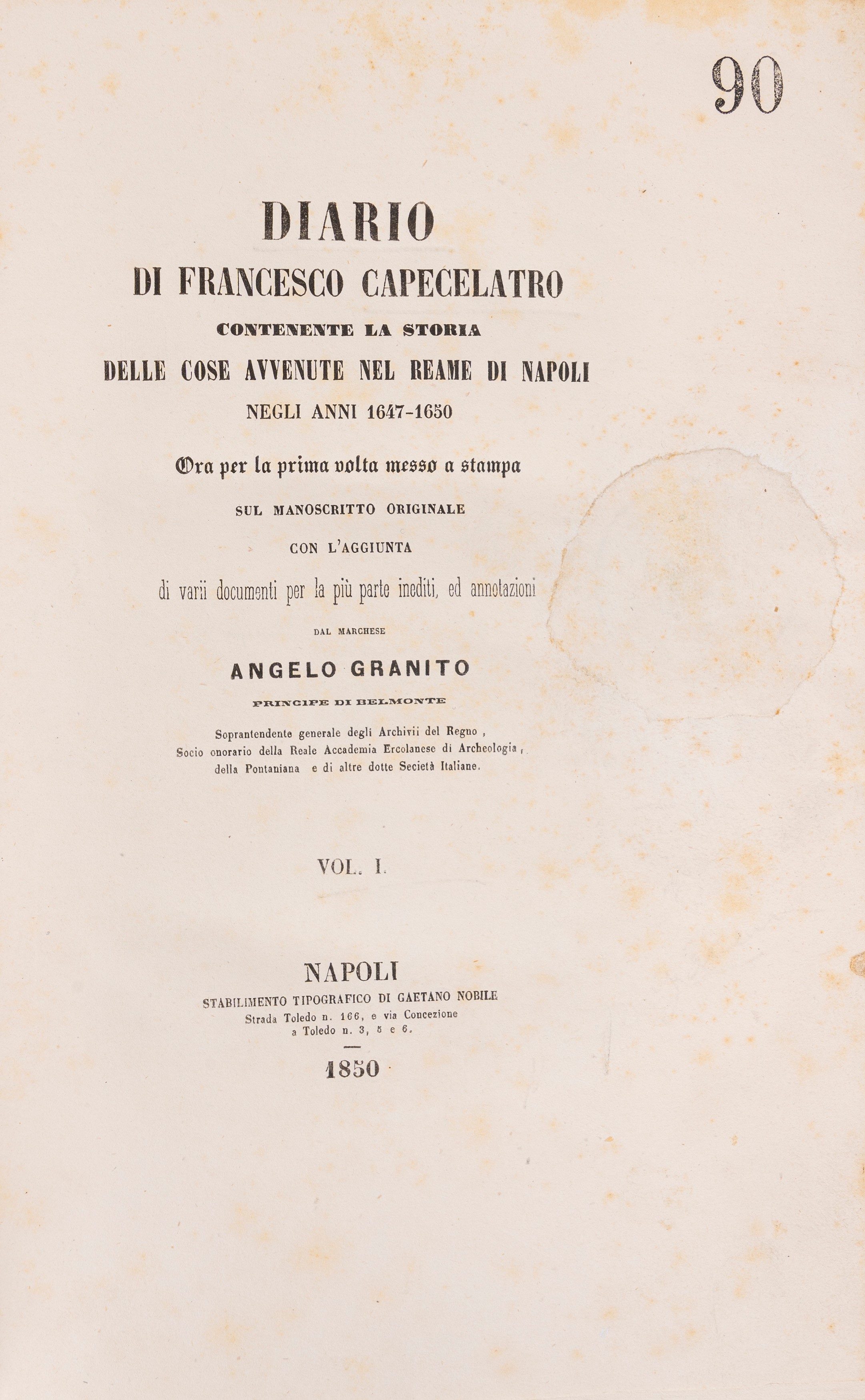 Diario di Francesco Capecelatro contenente la storia delle cose avvenute nel Reame di Napoli negl...