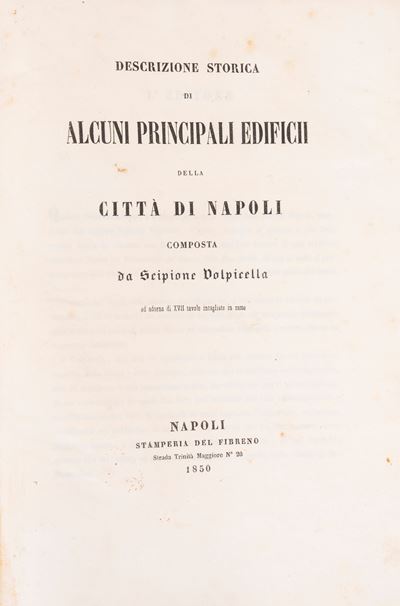 Descrizione storica di alcuni principali edifici della città di Napoli, 1850