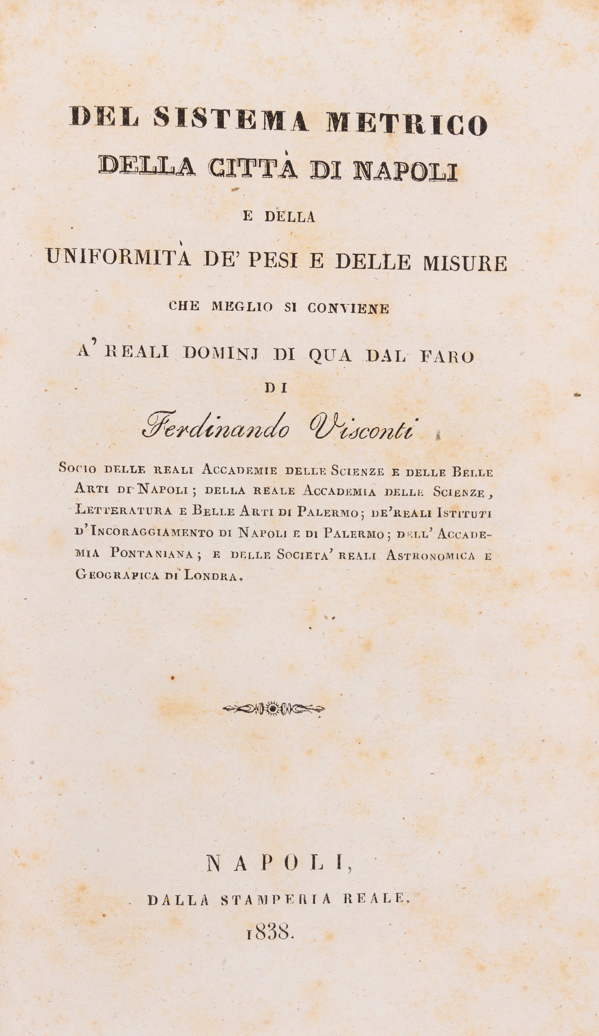 Tavole popolari delle nuove misure pesi e monete italiane ragguagliate con le antiche napoletane