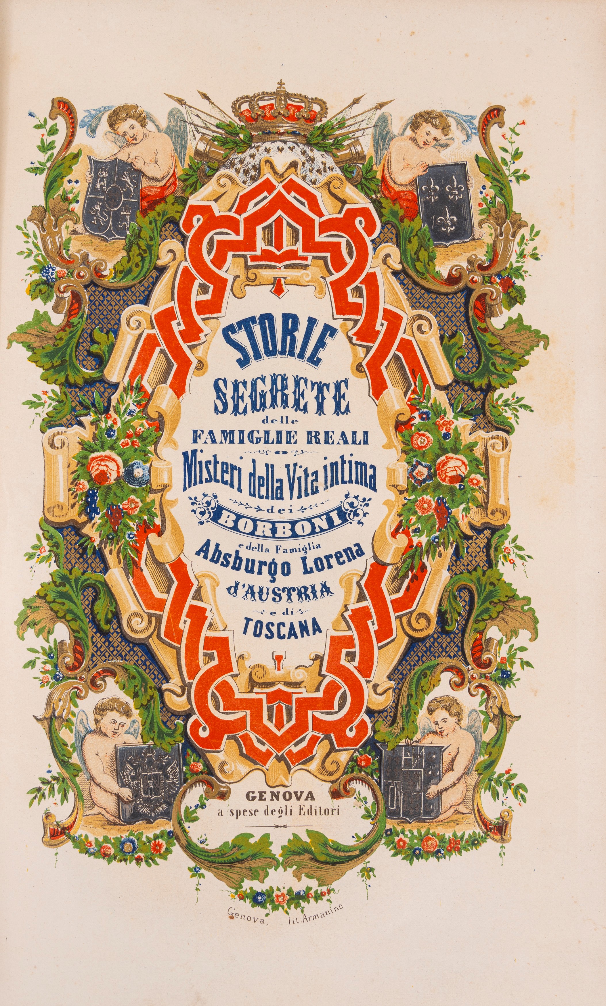 Storie segrete delle famiglie reali e misteri della vita intima dei Borboni di Francia, di Spagna...