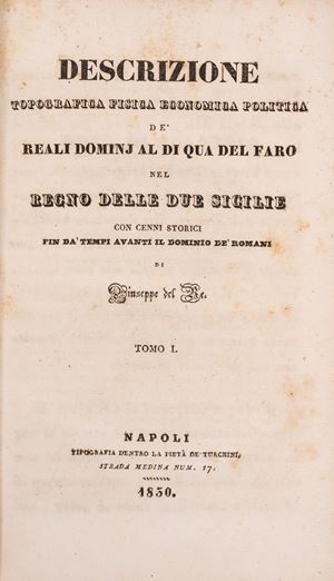 Descrizione topografica fisica economica politica de' reali domini al di qua del faro nel regno delle due Sicilie