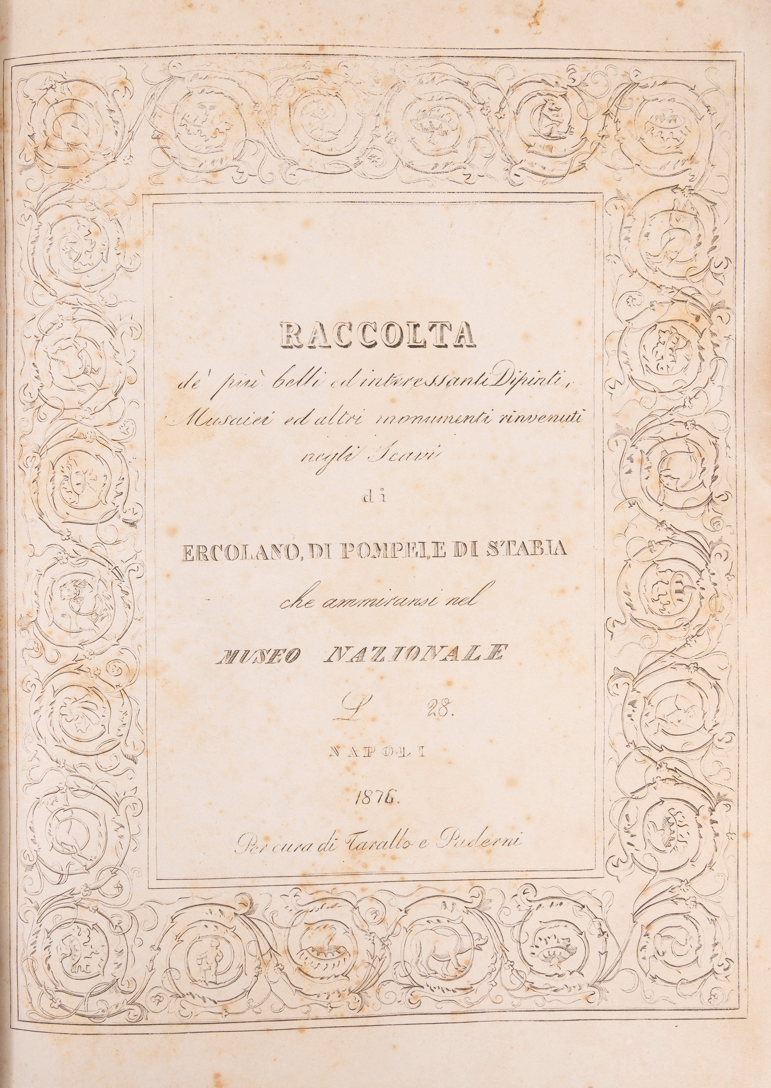 Raccolta de' più belli ed interessanti dipinti, mosaici ed altri monumenti rinvenuti negli scavi ...