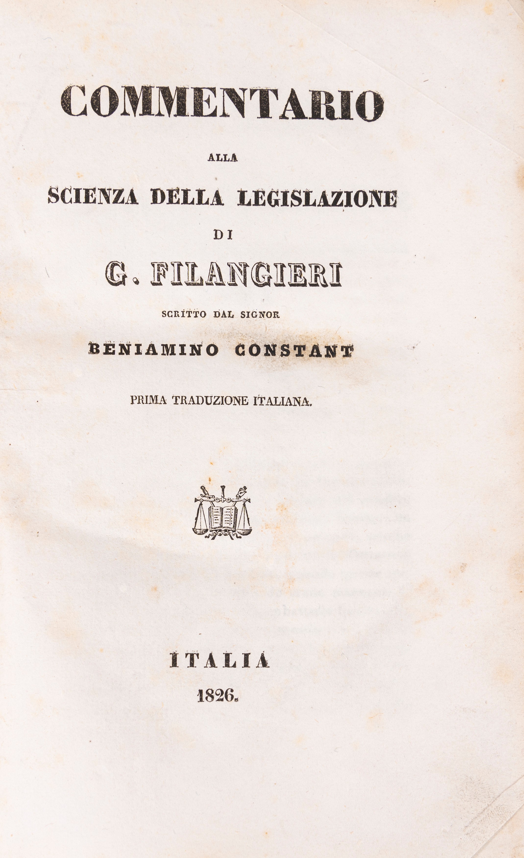 Gaetano Filangieri - La Scienza della legislazione, Edizione originale, 1819