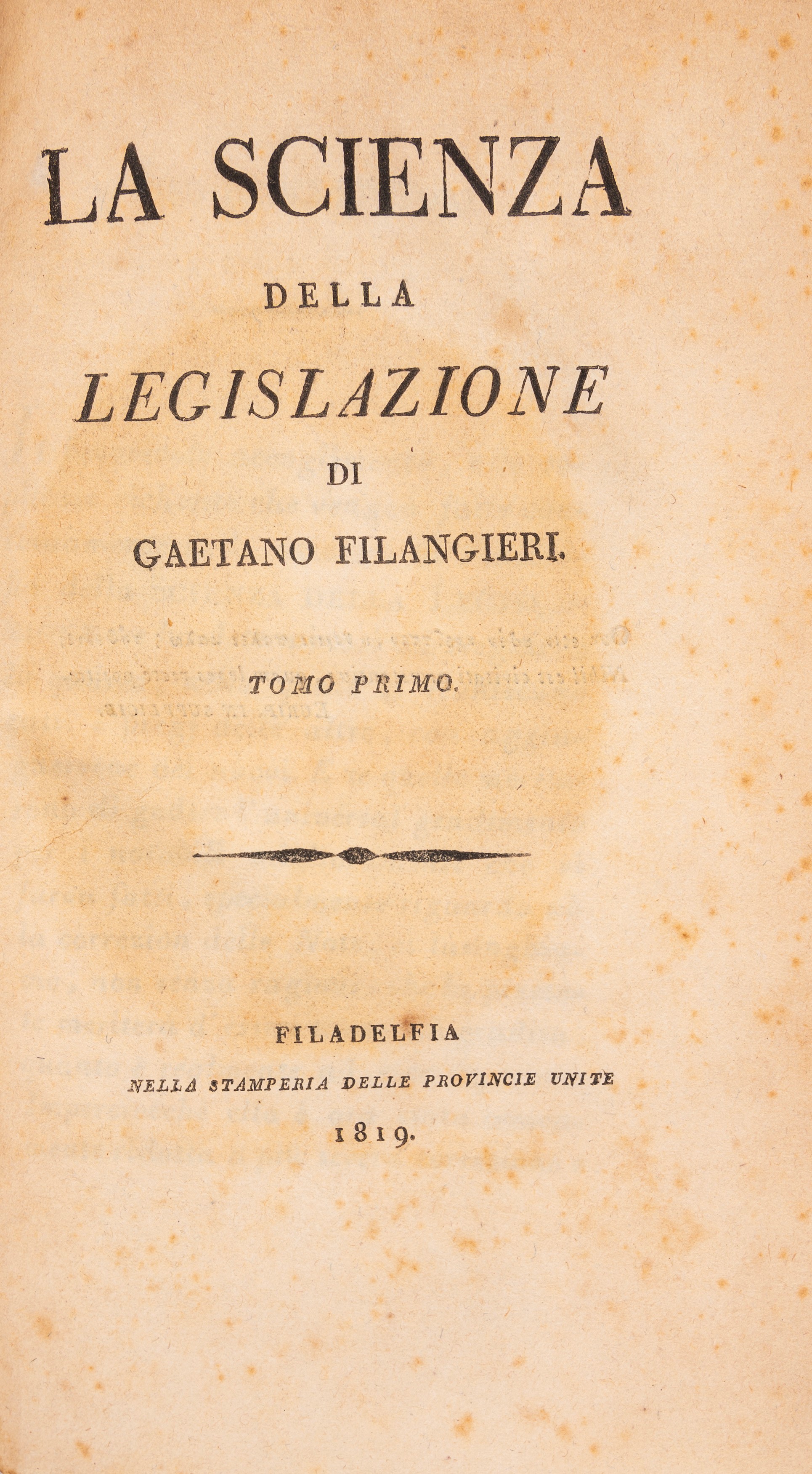Gaetano Filangieri - La Scienza della legislazione, Edizione originale, 1819