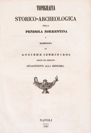 Topografia storico - archeologica della penisola sorrentina 