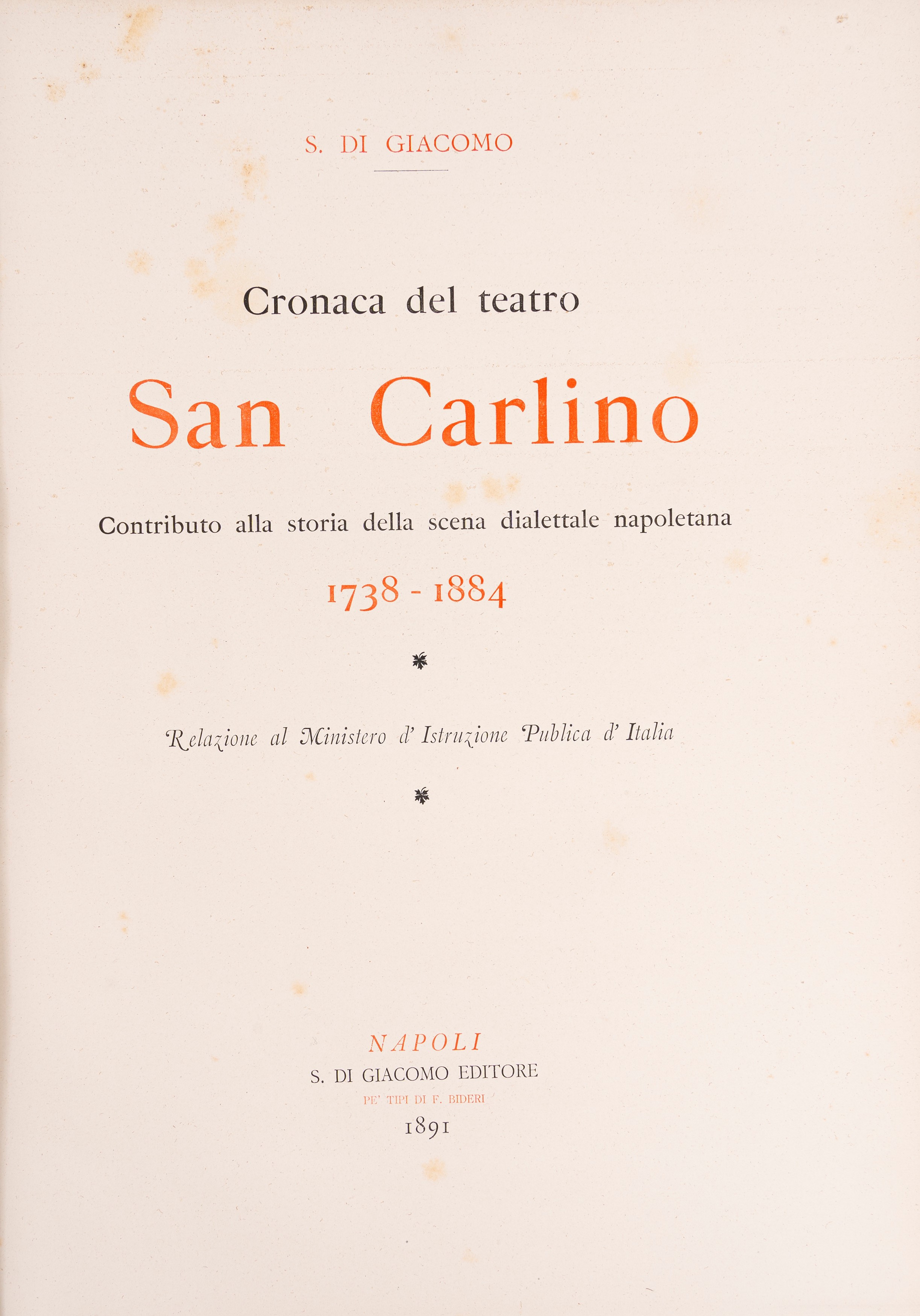 Salvatore di Giacomo - Cronaca del teatro di San Carlino, 1891, edizione illustrata