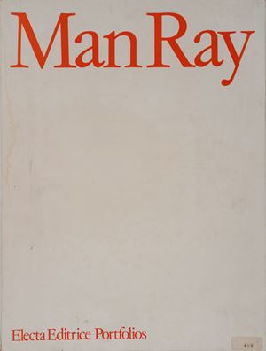 Man Ray - Electa Editrice Portfolios