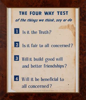 The four way test of the things we think, say or do