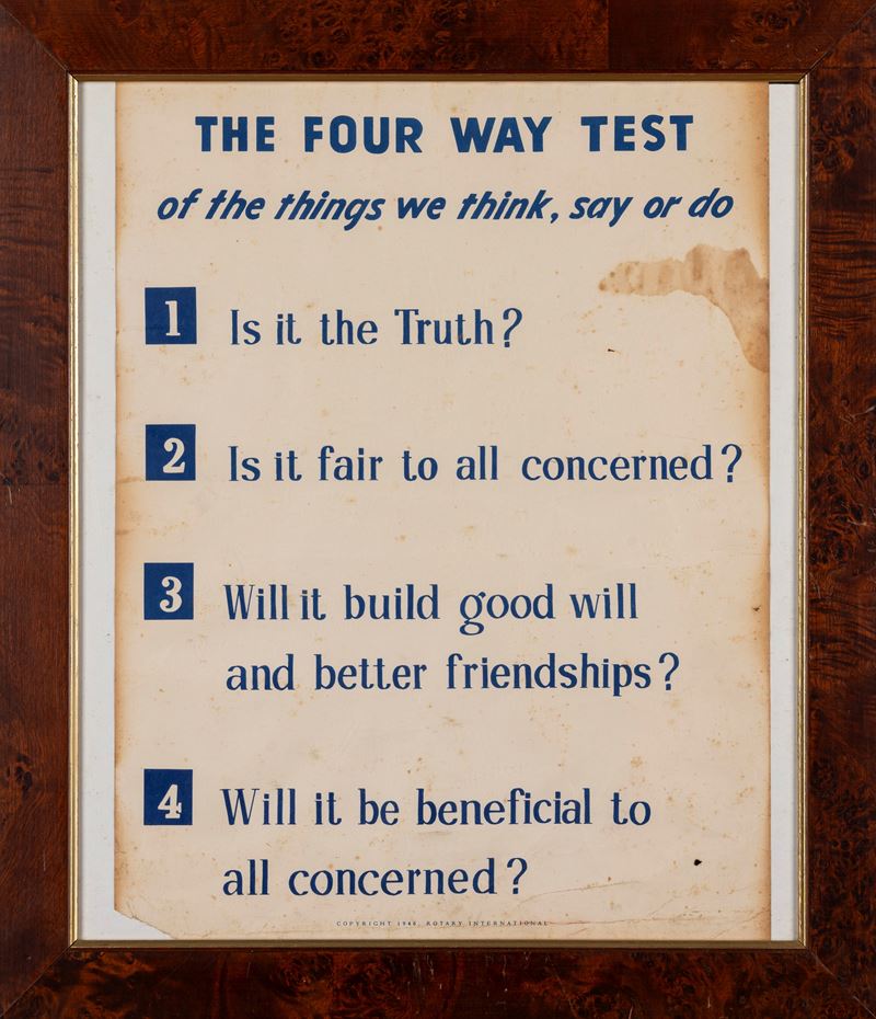 The four way test of the things we think, say or do