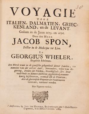 Voyagie door Italien, Dalmatien, Grieckenland, en de Levant gedaan in de jaren 1675. en 1676